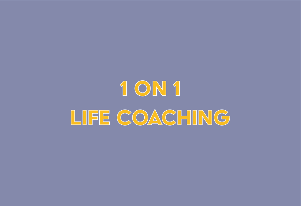 1:1 Life Coaching